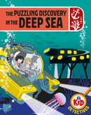 Kid Detectives: The Puzzling Discovery in the Deep Sea-9781526324900