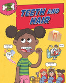 Inside Your Body: Teeth and Hair-9781526325211