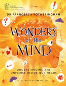 Wonders of the Mind : Understanding the universe inside our heads-9781526325365