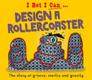 I Bet I Can: Design a Rollercoaster-9781526325600