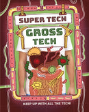 Super Tech: Gross Tech-9781526325785