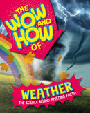 The Wow and How of Weather-9781526326270
