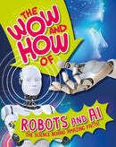 The Wow and How of Robots and AI-9781526326294