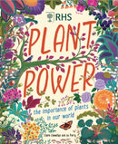 Plant Power : The Importance of Plants in our World-9781526327192