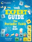 Your Expert Guide: The Periodic Table for Kids-9781526327352