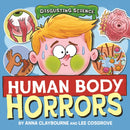 Disgusting Science: Human Body Horrors-9781526327611