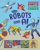 Professor Hoot's Science Comics: Robots and AI-9781526327703