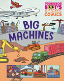 Professor Hoot's Science Comics: Big Machines-9781526327734