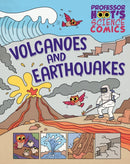 Professor Hoot''s Science Comics: Volcanoes and Earthquakes