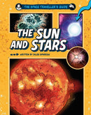 Space Traveller''s Guide: The Sun and Stars