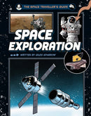 Space Traveller''s Guide: Space Exploration