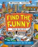 Find the Funny: Tech in the City : A fact-packed search and find book!-9781526328465