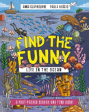 Find the Funny: Life in the Ocean : A fact-packed search and find book!-9781526328489