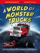 A World of Monster Trucks : An unofficial guide packed with facts and photos-9781526328496