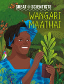Great Scientists: Wangari Maathai-9781526328564
