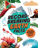 Record-Breaking: Earth Facts : And the science behind them!-9781526329462