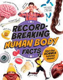 Record-Breaking: Human Body Facts : And the science behind them!-9781526329509