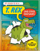 It's Tough to Be: A T. Rex (and Other Dinosaurs)-9781526329530