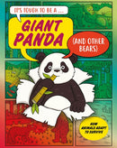 It's Tough to Be: A Giant Panda (and Other Bears)-9781526329653