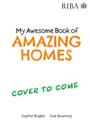 My Awesome Book of: Amazing Homes-9781526329981