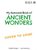 My Awesome Book of: Ancient Wonders-9781526329998