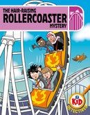 Kid Detectives: The Hair-raising Rollercoaster Mystery-9781526330284