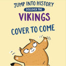 Jump into History: Discover the Vikings-9781526330529
