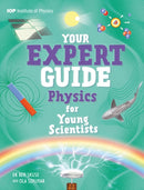 Your Expert Guide: Physics for Young Scientists-9781526330581