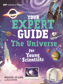 Your Expert Guide: The Universe for Young Scientists-9781526330611