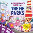 Curious Cat''s Guide to: Theme Parks