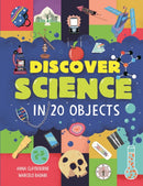 Discover Science in 20 Objects-9781526330765