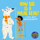 Number Planet: How Big is a Polar Bear? : A book about measurements-9781526330826