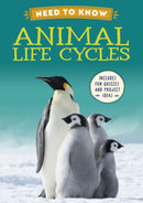 Need to Know: Animal Life Cycles