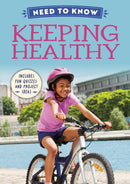 Need to Know: Keeping Healthy