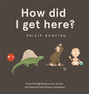 How Did I Get Here?-9781526362773