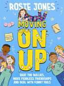 Moving On Up : The Back to School guide for 9-11 year olds-9781526365354