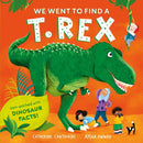 We Went to Find a T. Rex-9781526365613