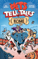 Pets Tell Tales: Ancient Rome : A graphic novel guide to ancient history-9781526366412