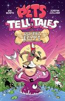 Pets Tell Tales: Ancient Egypt : A graphic novel guide to ancient history-9781526366627