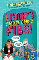 History''s Most Epic Fibs