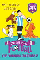 Unbelievable Football Short Colour Stories: Cup-winning Creatures!-9781526367648