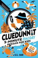 Cluedunnit: 5-minute Holiday Puzzles for Kids-9781526367907