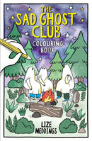 The Sad Ghost Club Colouring Book : A comfy cosy colouring book for all ages-9781526367976