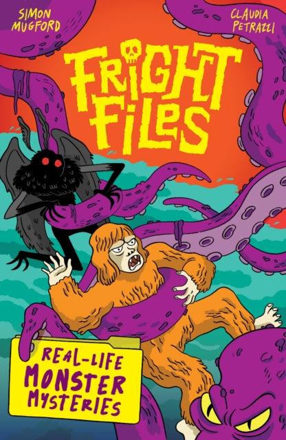 Fright Files: Real-Life Monster Mysteries