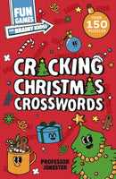 Fun Games for Brainy Kids: Cracking Christmas Crosswords