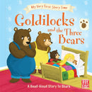 My Very First Story Time: Goldilocks and the Three Bears : Fairy Tale with picture glossary and an activity-9781526380234