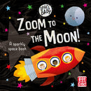 Space Baby: Zoom to the Moon! : A first shiny space adventure touch-and-feel board book-9781526381538