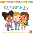 Find Out About: Kindness : A lift-the-flap board book about being kind-9781526382238