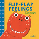 Flip-Flap Feelings: Dinosaurs-9781526384225