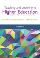 Teaching and Learning in Higher Education : Disciplinary Approaches to Educational Enquiry-9781526409607